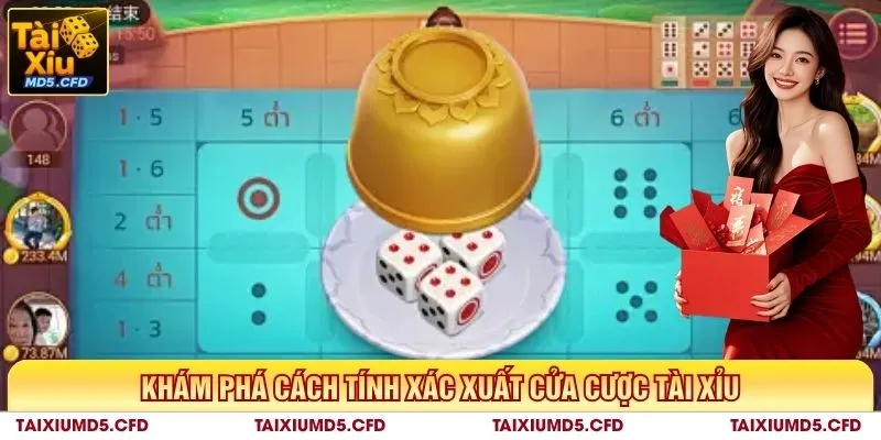 Khám phá cách tính xác xuất cửa cược tài xỉu