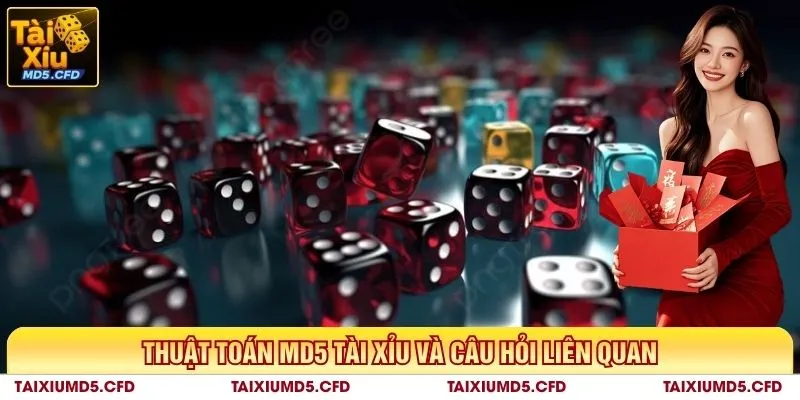 Thuật toán MD5 tài xỉu và câu hỏi liên quan